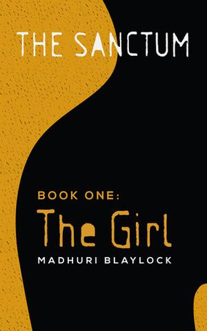 The Girl (The Sanctum #1)