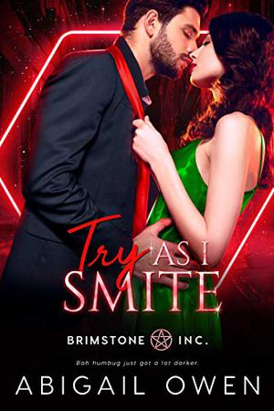 Try As I Smite (Brimstone Inc. #4)