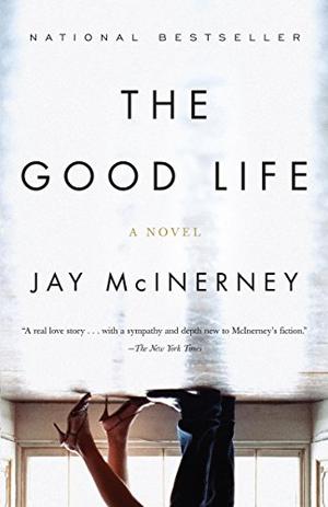 The Good Life by Jay McInerney