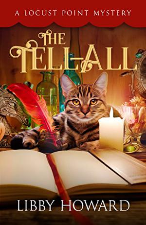 The Tell All by Libby Howard