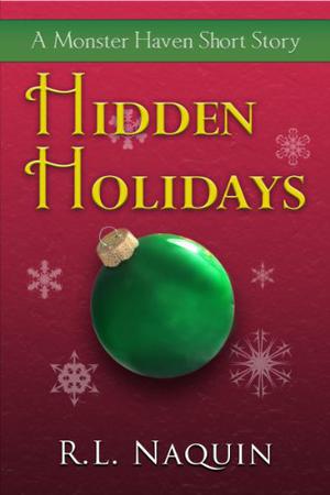 Hidden Holidays (Monster Haven #2.5)