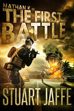 The First Battle  (Nathan K) by Stuart Jaffe