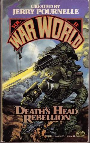 Death's Head Rebellion (War World #2)