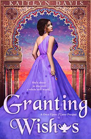 Granting Wishes (Once Upon a Curse #0.5)