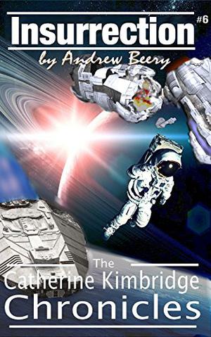 Insurrection (The Catherine Kimbridge Chronicles #6)