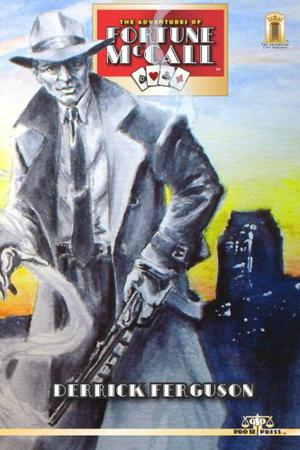 The Adventures of Fortune McCall by Derrick Ferguson