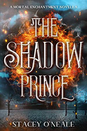 The Shadow Prince by Stacey O'Neale