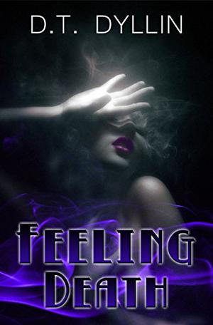 Feeling Death (Death Trilogy #1)