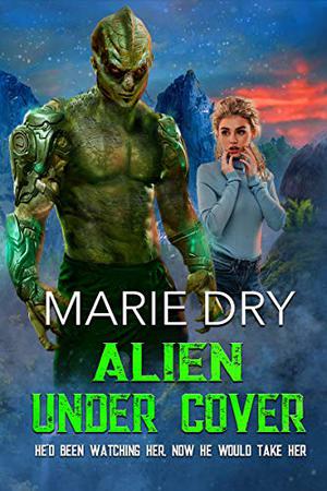 Alien Under Cover (Zyrgin Warriors #2)
