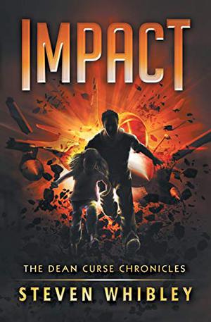 Impact (The Dean Curse Chronicles #3)