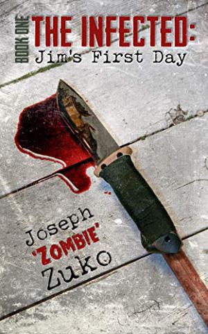 Jim's First Day (The Infected #1)
