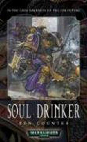 Soul Drinker by Ben Counter