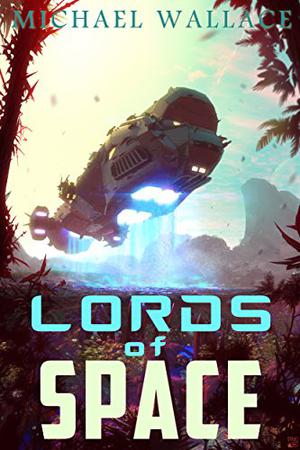 Lords of Space (Starship Blackbeard #2)