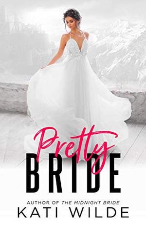 Pretty Bride (The Dead Lands #3)