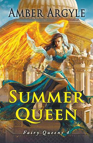 Summer Queen by Amber Argyle