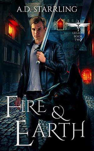 Fire and Earth by A.D. Starrling