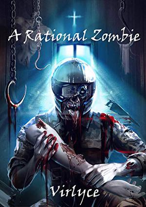 A Rational Zombie by Virlyce
