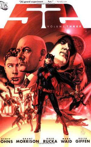 52, Vol. 3 by Geoff Johns, Grant Morrison, Greg Rucka, Mark Waid