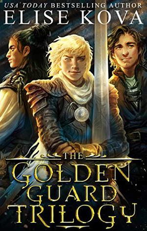 The Golden Guard Trilogy by Elise Kova