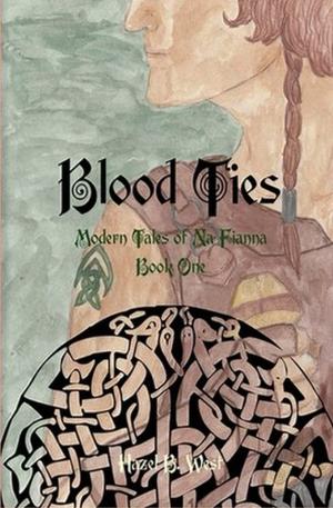 Blood Ties by Hazel B. West
