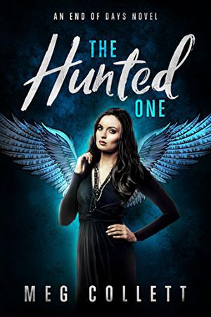 The Hunted One (End of Days #1)