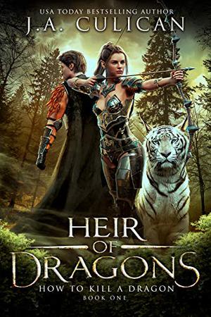 How to Kill a Dragon by J.A. Culican
