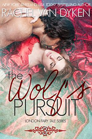 The Wolf's Pursuit (London Fairy Tales #3)