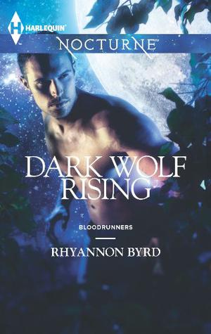 Dark Wolf Rising (Bloodrunners #4)