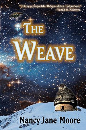 The Weave by Nancy Jane Moore