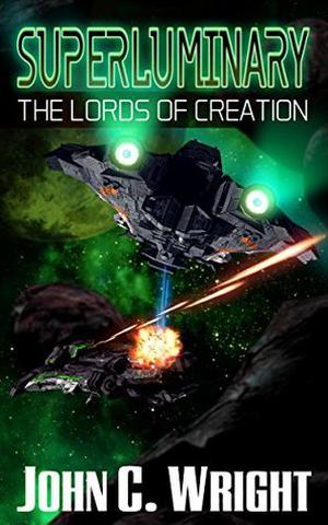 The Lords of Creation (Superluminary #1)