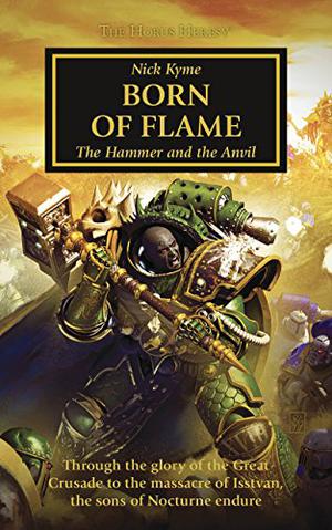 Born of Flame (The Horus Heresy #50)
