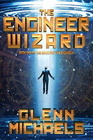 The Engineer Wizard by Glenn Michaels