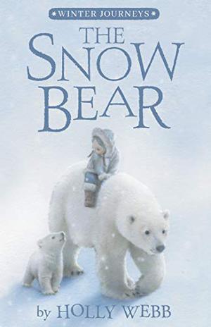 The Snow Bear (Wintry Tales #1)