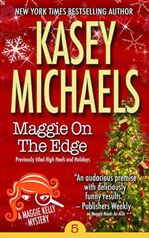 High Heels and Holidays by Kasey Michaels