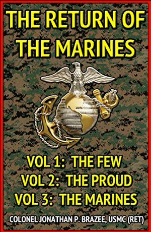 The Return of the Marines Trilogy (The Return of the Marines #1-3)