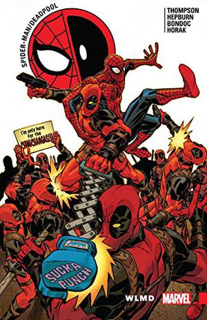 Spider-Man/Deadpool Vol. 6 Area 14 (Spider-Man/Deadpool (Collected Editions) #6)
