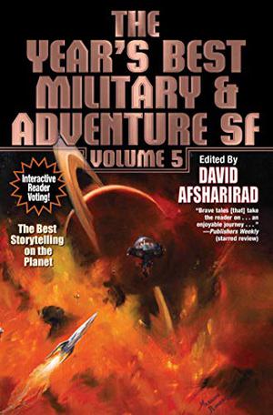The Year's Best Military & Adventure SF Volume 5 (The Year's Best Military & Adventure SF #5)