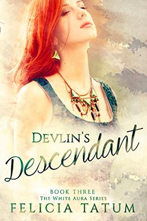 Devlin's Descendant (White Aura #3)
