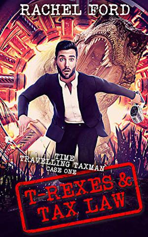 T-Rexes & Tax Law by Rachel Ford