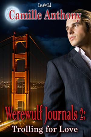 Trolling for Love by Camille Anthony