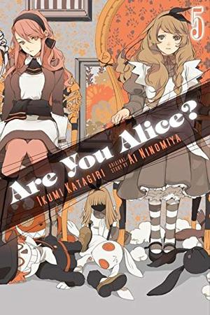 Are You Alice? Vol.5 (Are You Alice? #5)