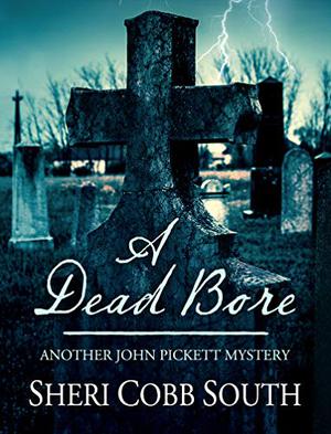 A Dead Bore by Sheri Cobb South