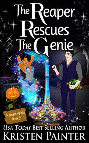 The Reaper Rescues The Genie (Nocturne Falls #9)