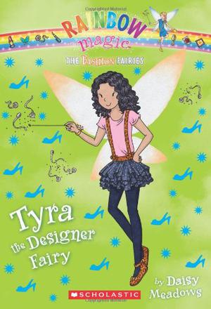 Tyra the Designer Fairy (Rainbow Magic #122)