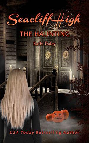 The Haunting by Kathi Daley