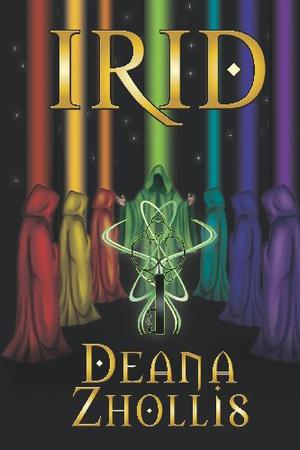 Irid by Deana Zhollis
