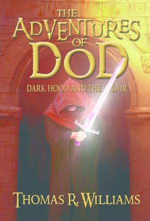 The Adventures of Dod Vol. 2 by Thomas R. Williams