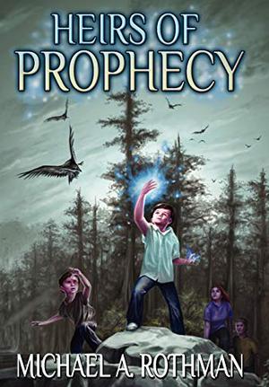 Heirs of Prophecy (The Prophecies #2)
