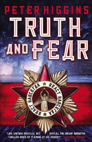 Truth and Fear by Peter Higgins