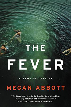 The Fever by Megan Abbott